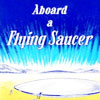 aboard-a-flying-saucer-featured-1